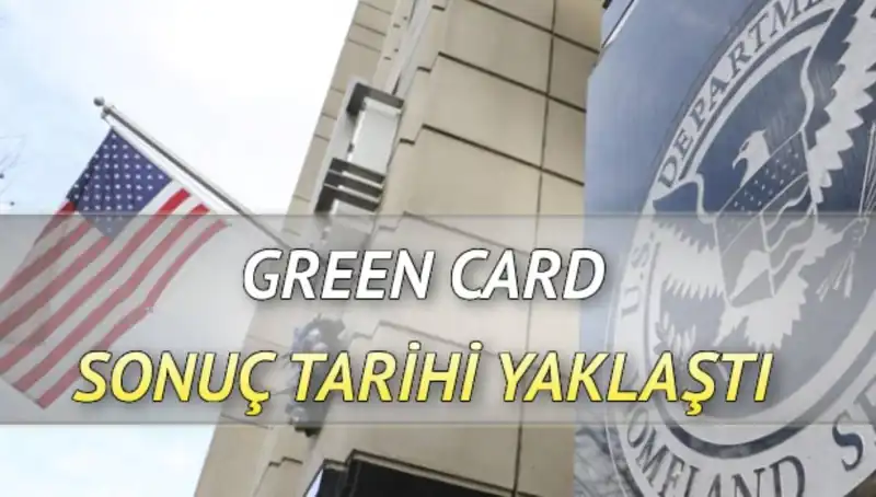 Green Card Sonuçlarında Heyecan Dorukta: Açıklanma Saati Geldi!
