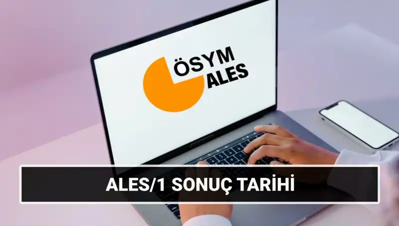ALES/1 2025 Sonuç Tarihleri Açıklandı: Sınav Takvimi Hakkında Bilmeniz Gerekenler