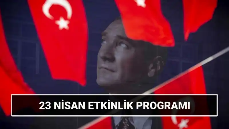 2025'te 23 Nisan Coşkusu: Üç Büyük Şehirdeki Etkinlik Programı