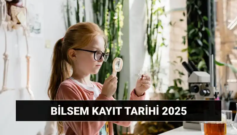 BİLSEM Bireysel Değerlendirme Sonuçları 2025'te Açıklanacak: Kayıt Tarihleri Bekleniyor